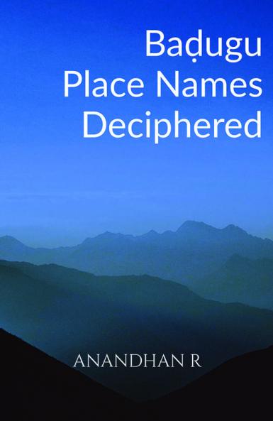 Badugu Place Names Deciphered