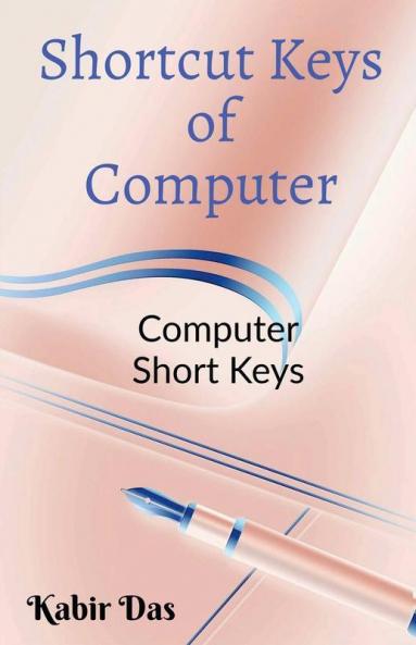 Shortcut Keys Of Computer Computer Short Keys