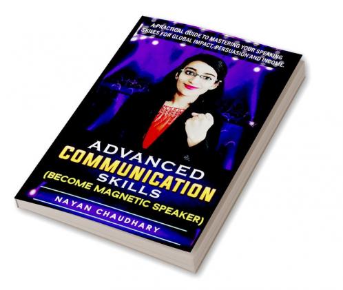 ADVANCED COMMUNICATION SKILLS (12 BOOKS IN 1)