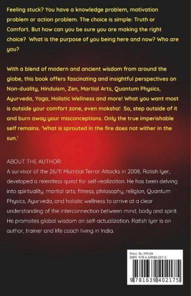 Sprouted In Fire : Know Your True Self To Transcend All Comfort Zones