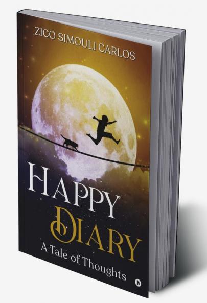 Happy Diary : A Tale of Thoughts