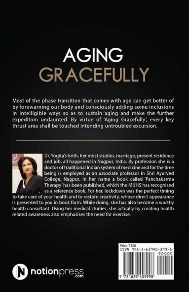 Aging Gracefully : Ameliorate Your Physic Aesthetic