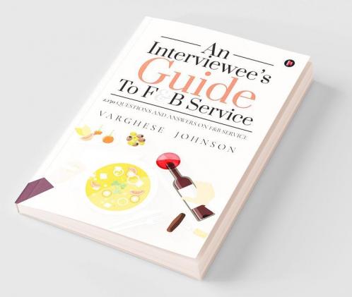 An Interviewee's Guide to F&B Service