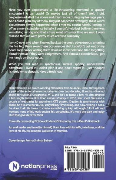 Jinxed Company : Insane But True Events