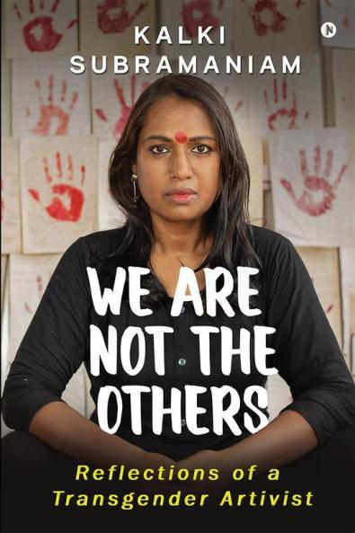 We Are Not The Others - Paperback : Reflections of a Transgender Artivist