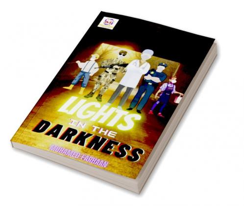 LIGHTS IN THE DARKNESS : Tribute to the covid warriors