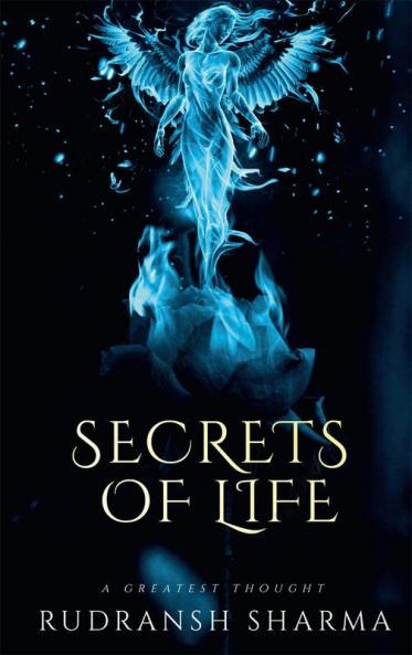 Secrets Of Life / जीवन के रहस्य : A Greatest Thought