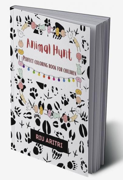 Animal Hunt : Perfect Coloring Book For Children
