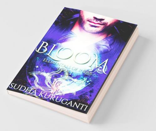 Bloom: A Paranormal Romance Inspired By Indian Mythology
