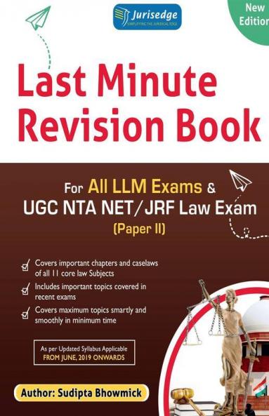 Last Minute Revision Book : For All Llm Exams And Ugc Nta Net Law Exam