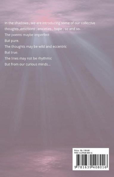 Shadows : The reason to look ahead