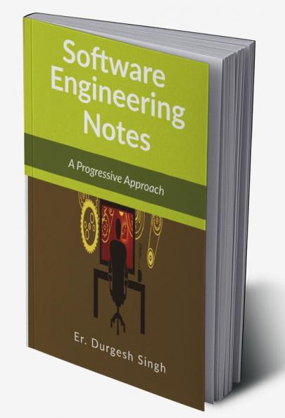 Software Engineering Notes: A Progressive Approach