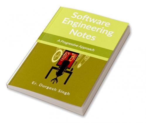 Software Engineering Notes: A Progressive Approach