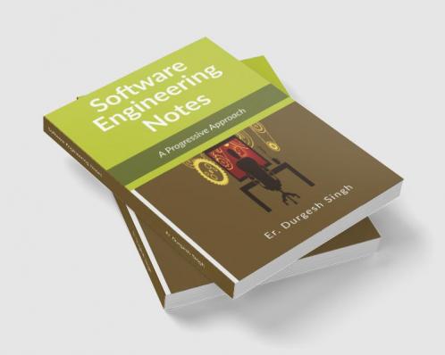 Software Engineering Notes: A Progressive Approach