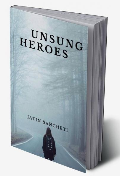 UNSUNG : The Story Of 8 Unsung Heroes Of India