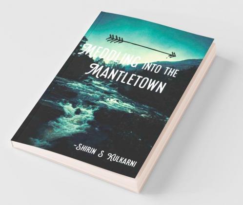 Meddling Into The Mantletown