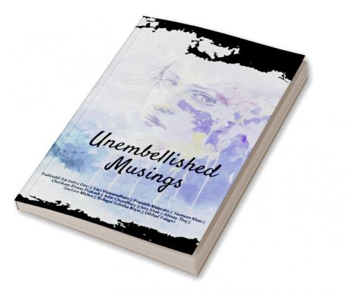 Unembellished Musings