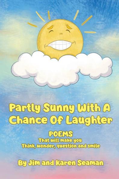 Partly Sunny With A Chance Of Laughter