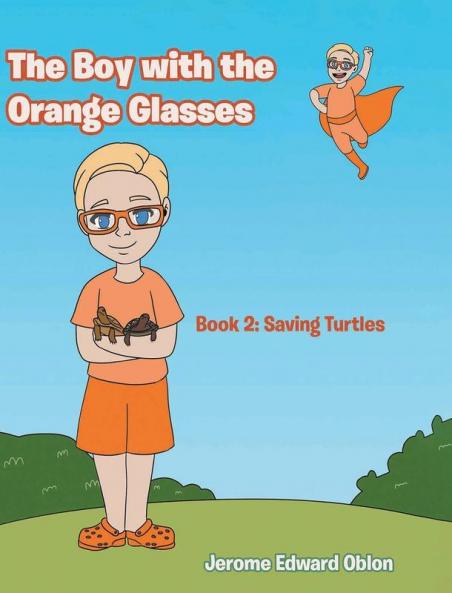 The Boy with the Orange Glasses