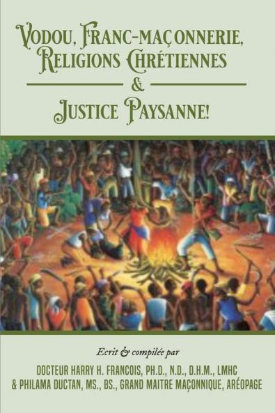 Vodou Franc-Maconnerie Religions Chretiennes & Justice Paysanne