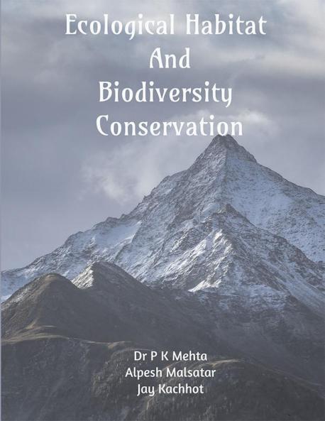 Ecological Habitat and Biodiversity Conservation