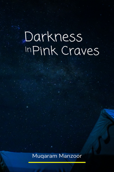 Darkness In Pink Craves