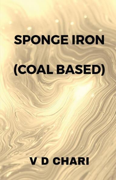 Sponge Iron: (Coal Based)