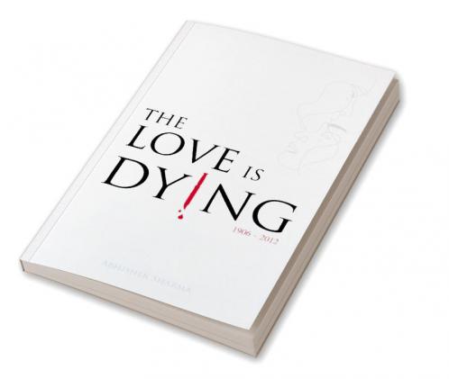 The Love Is Dying