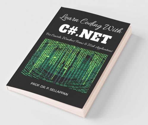 Learn Coding With C#.Net For Console Windows Forms And Web Applications