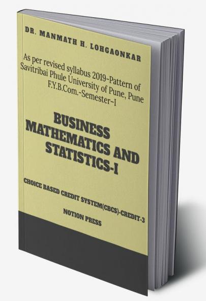 BUSINESS MATHEMATICS & STATISTICS-I