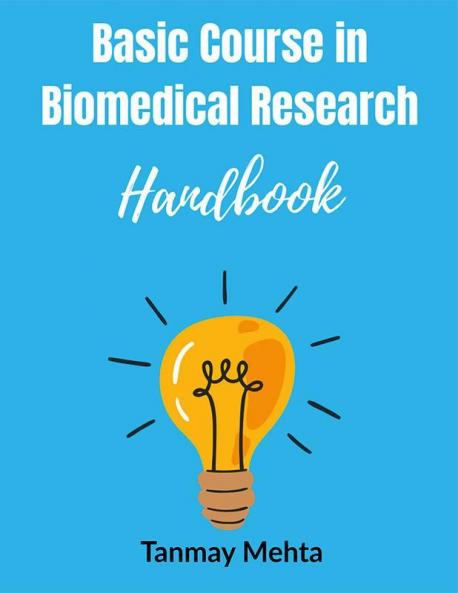 Basic Course In Biomedical Research Handbook