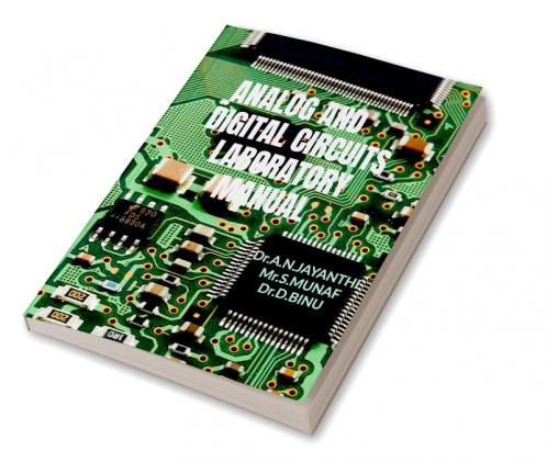 ANALOG AND DIGITAL CIRCUITS LABORATORY MANUAL : ADC LAB MANUAL