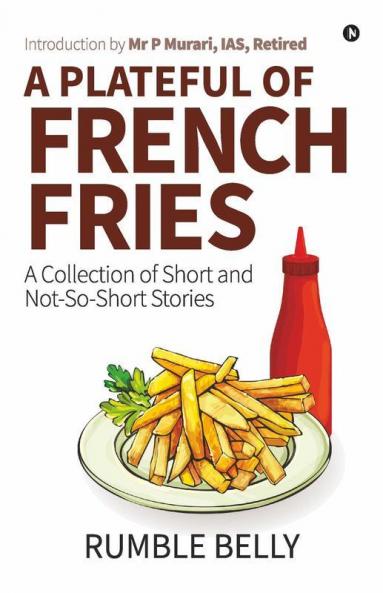 A Plateful of French Fries