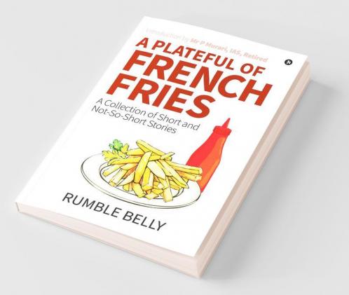 A Plateful of French Fries
