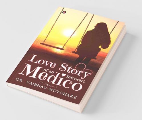 Love Story Of An Introvert Medico