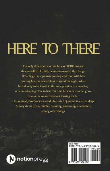 Here To There : A Paranormal Haunting Flick