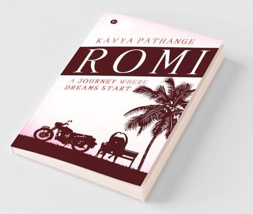 Romi : A Journey Where Dreams Start