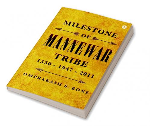 Milestone of Mannewar Tribe