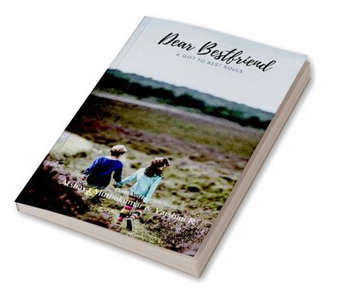 Dear Bestfriend : Gift to best souls