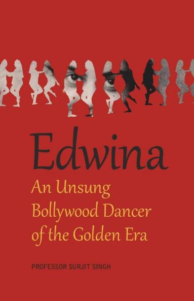 Edwina: An Unsung Bollywood Dancer Of The Golden Era