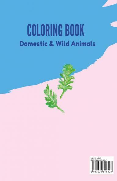 Pets And Wild Animals Coloring Book: Domestic & Wild Animals: Domestic And Wild Animals