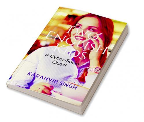 Two English Kids : A Cyber-Socio Quest