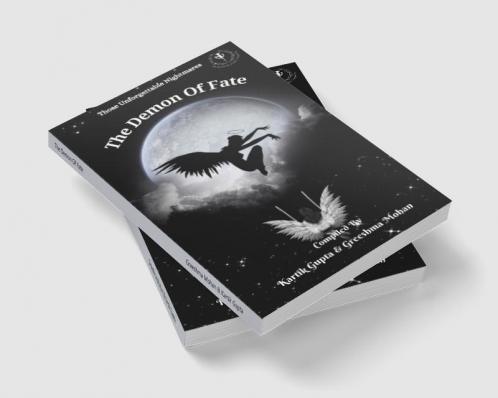 The Demon Of Fate : Those Unforgettable Nightmares