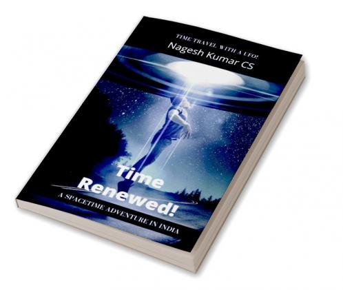 Time Renewed: Time Travel With  A UFO