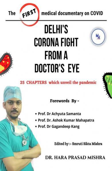 Delhi's Corona Fight From A Doctor's Eye