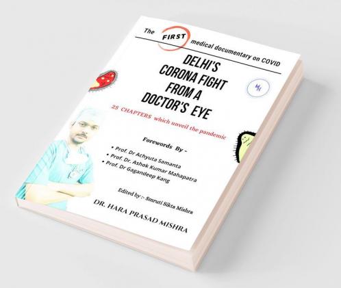Delhi's Corona Fight From A Doctor's Eye