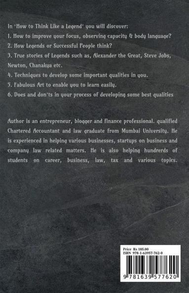 How To Think Like A Legend: | 40 Unique Techniques Of Highly Successful People | 10 Legendary Stories | 10 Traits Of Highly Successful People |