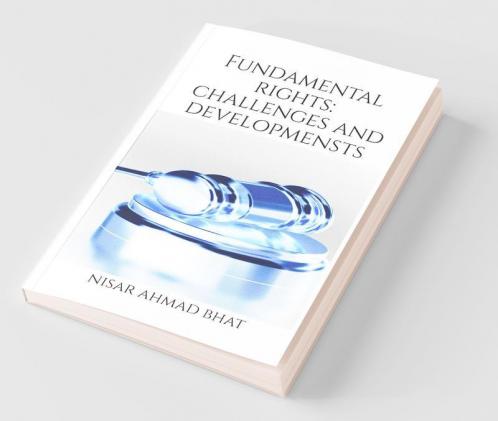 Fundamental Rights: Challenges And Developments