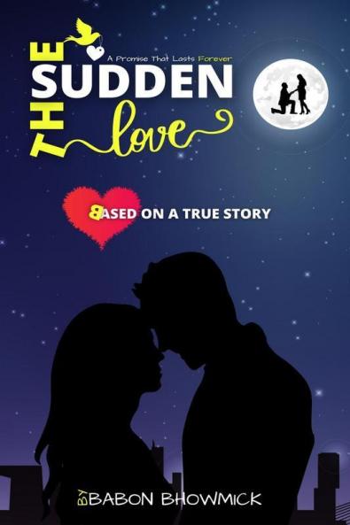 The Sudden Love: A Promise That Lasts Forever