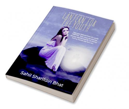 Lantern for the youth : A book of poetry for teens
